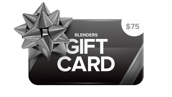 Gift Card - BLENDERS GIFT CARD | $75